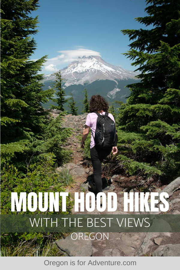 7 Awesome Mount Hood Hikes (Including Waterfall Hikes)