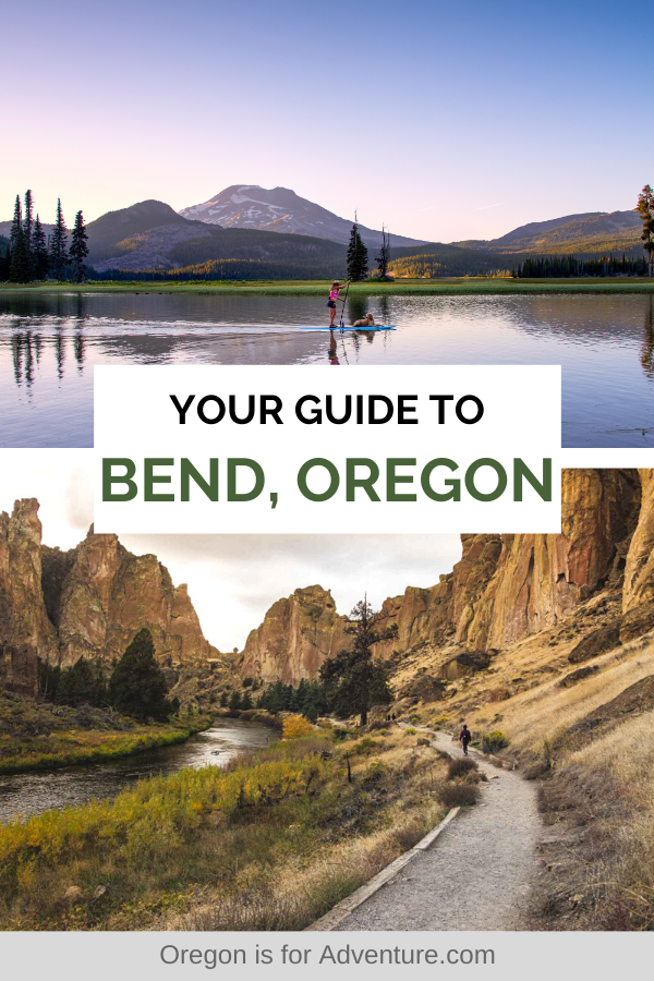 An Adventurer's Guide to Things to Do in Bend, Oregon