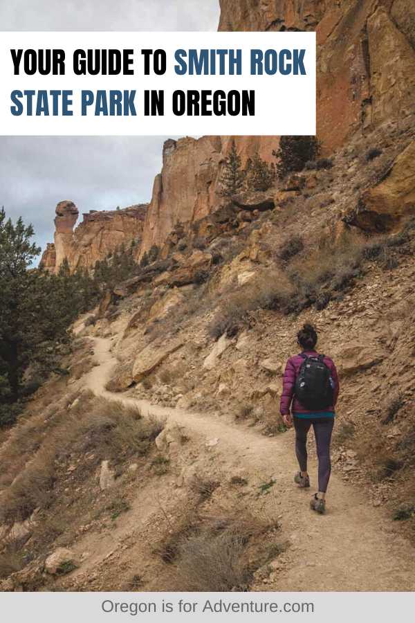 A Guide to Smith Rock State Park's Hikes, Misery Ridge Trail & More