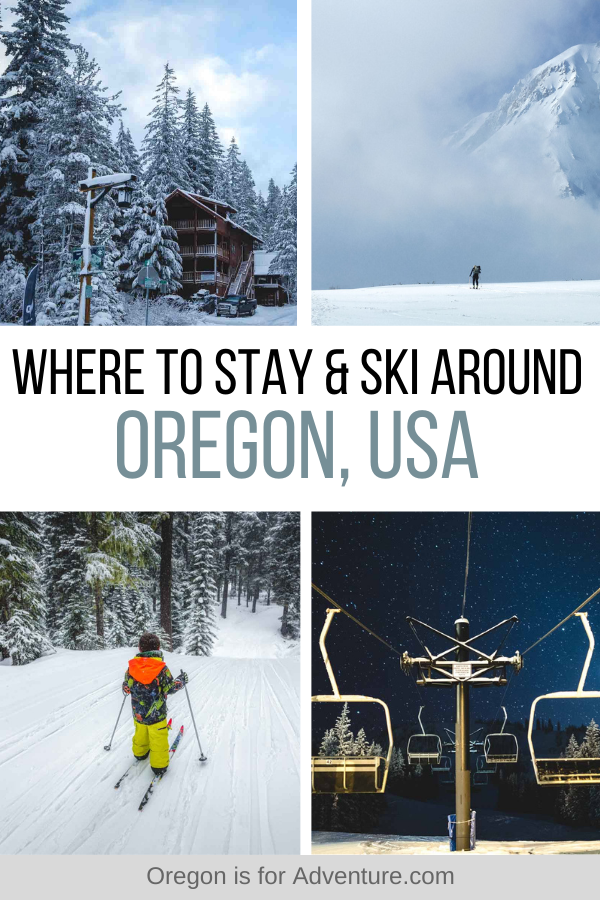 13 Ski Areas & Ski Resorts in Oregon For Winter Fun